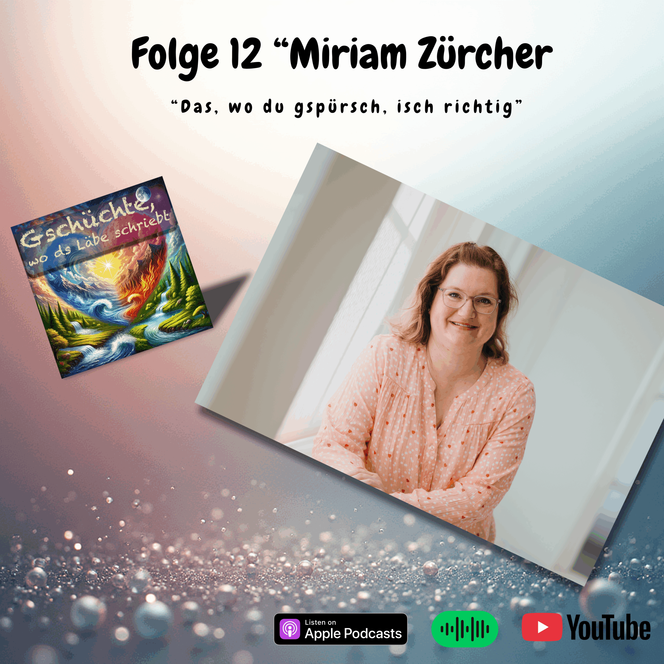 12 Miriam Zürcher – «Das, wo du gspürsch, isch richtig»